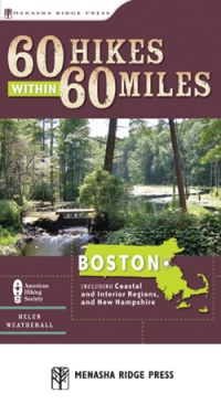 60 Hikes Within 60 Miles: Boston